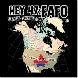 canada 51st state trump Maga Delusion. canadian pride USA 11th Province Posters and Art